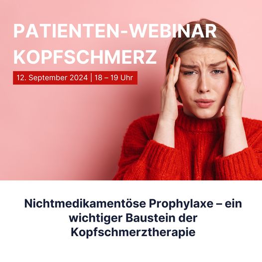 Neues Video: Patientenwebinar zum Europäischen Kopfschmerztag am 12.9.2024: Nichtmedikamentöse Prophylaxe – ein wichtiger Baustein der Kopfschmerztherapie